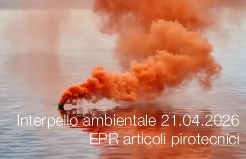 Interpello ambientale 21.04.2026 | Responsabilità estesa del produttore (EPR) articoli pirotecnici